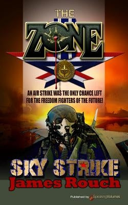 Sky Strike by Rouch, James