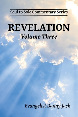 Revelation: Volume Three by Jack, Danny