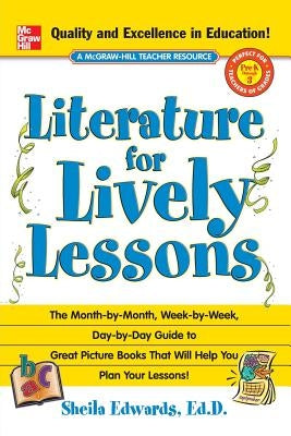 Literature for Lively Lessons by Edwards, Sheila