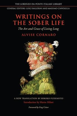 Writings on the Sober Life: The Art and Grace of Living Long by Fudemoto, Hiroko
