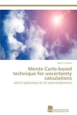 Monte Carlo-based technique for uncertainty calculations by Cordero, Raul R.
