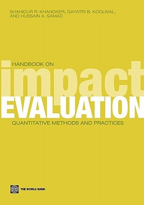 Handbook on Impact Evaluation: Quantitative Methods and Practices by Khandker, Shahidur R.