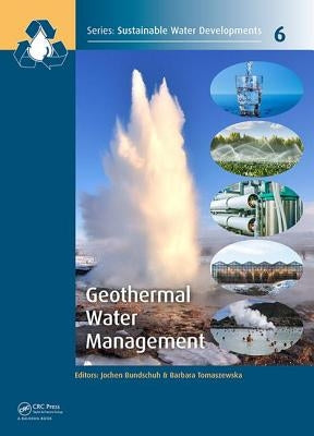 Geothermal Water Management by Bundschuh, Jochen