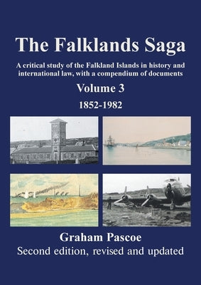 The Falklands Saga: Volume 3 by Pascoe, Graham