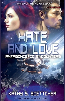 Hate And Love by Boettcher, Kathy S.
