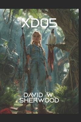 Xd05 by Sherwood, David W.