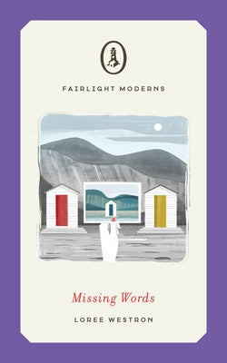 Missing Words: A literary novella of magic realism by Westron, Loree