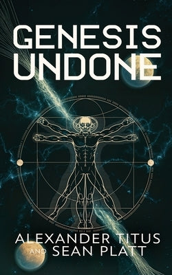 Genesis Undone by Titus, Alexander