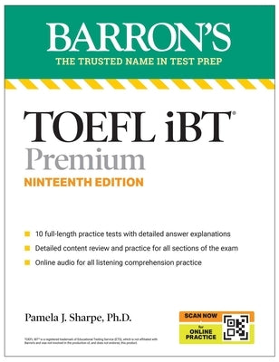 Toefl, IBT Premium, Nineteenth Edition: Prep Book with 10 Practice Tests + Comprehensive Review + Online Audio (2026) by Sharpe, Pamela J., PH. D.