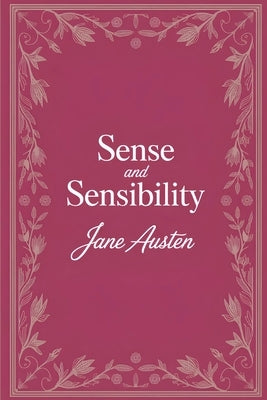 Sense and Sensibility by Austen, Jane