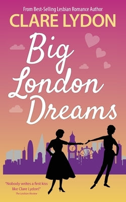 Big London Dreams by Lydon, Clare