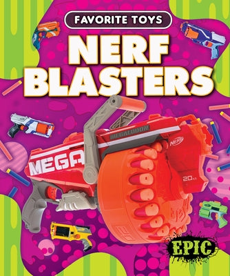 Nerf Blasters by Sommer, Nathan