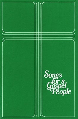 Songs for a Gospel People by Hobbs, R. Gerald