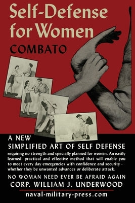 Self Defence for Women Combato by J. Underwood, William