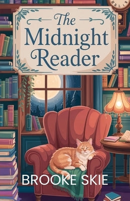 The Midnight Reader by Skie, Brooke