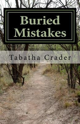 Buried Mistakes by Crader, Tabatha