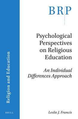 Psychological Perspectives on Religious Education: An Individual Differences Approach by Francis, Leslie J.