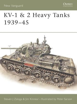 Kv-1 & 2 Heavy Tanks 1939-45 by Zaloga, Steven J.
