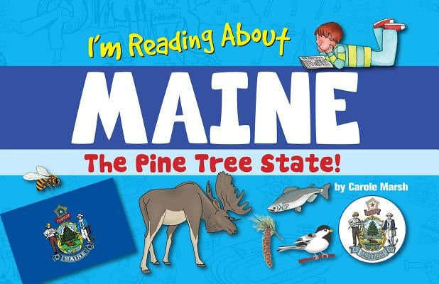 I'm Reading about Maine by Marsh, Carole