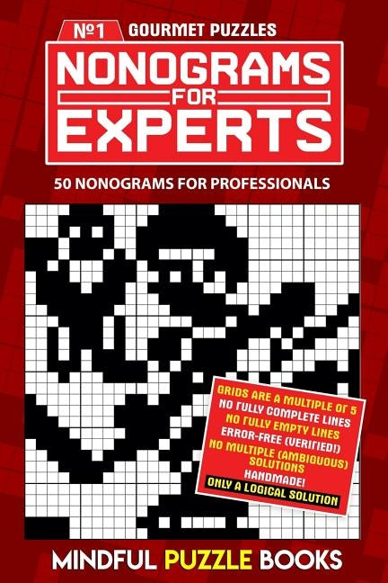 Nonograms for Experts: 50 nonograms for professionals by Mindful Puzzle Books