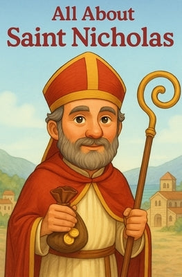 All About Saint Nicholas by Snyder, Dave