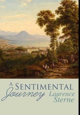 A Sentimental Journey: Through France and Italy by Valera, J. R.