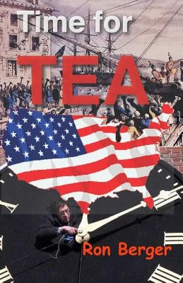 Time for TEA: No sweetener added by Berger, Ron