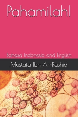 Pahamilah!: Bahasa Indonesia and English by Russo, Maurizio