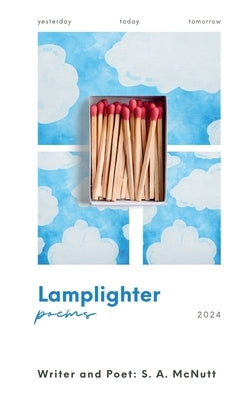 Lamplighter: poems by McNutt, S. A.