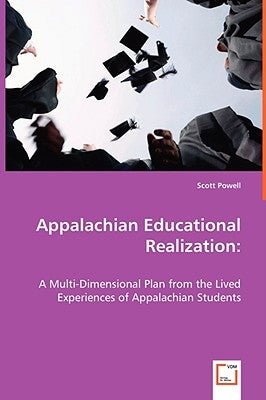 Appalachian Educational Realization by Powell, Scott