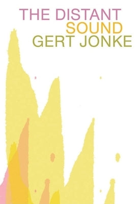 Distant Sound by Jonke, Gert