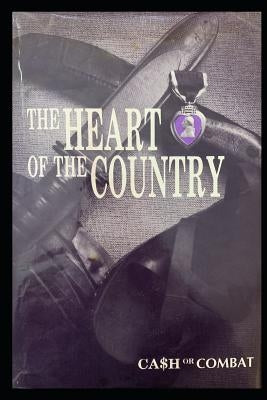 The Heart of the Country: Cash or Combat by Latham Slesinger, Kay