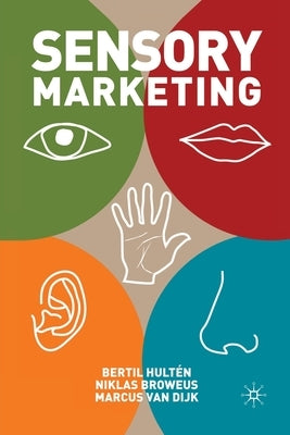 Sensory Marketing by Hultén, B.