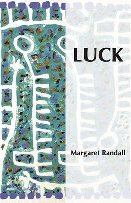 Luck by Randall, Margaret
