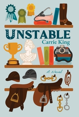 Unstable by King, Carrie