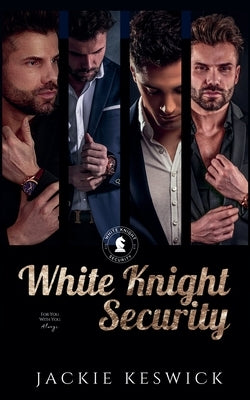 White Knight Security Omnibus by Keswick, Jackie