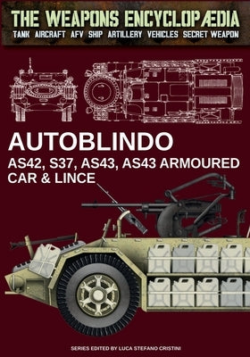 Autoblindo AS42, S37, AS43, AS43 Armoured car & Lince by Cristini, Luca Stefano