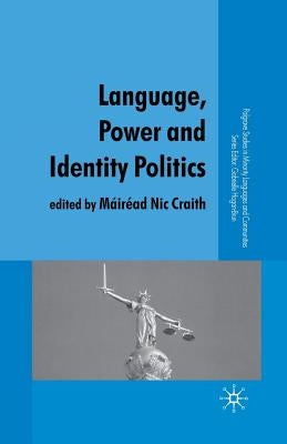 Language, Power and Identity Politics by Loparo, Kenneth A.