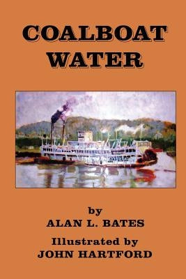 Coalboat Water by Bates, Alan L.