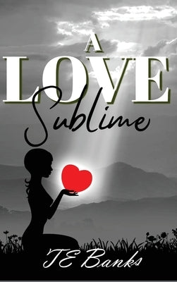A Love Sublime by Banks, Teresa