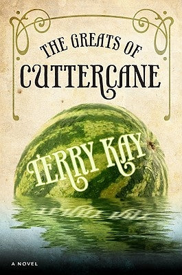 The Greats of Cuttercane: The Southern Stories by Kay, Terry