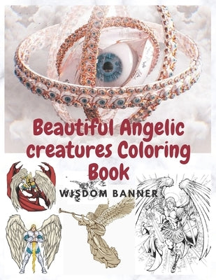 Beautiful Angelic creatures Coloring Book by Olome