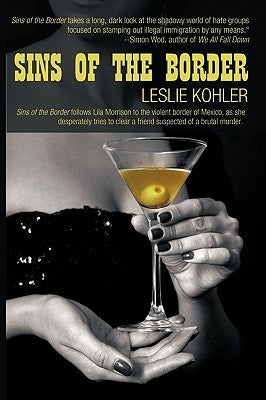 Sins of the Border by Leslie Kohler, Kohler