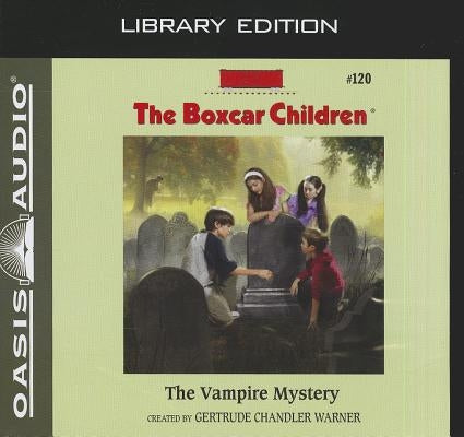 The Vampire Mystery (Library Edition) by Warner, Gertrude Chandler