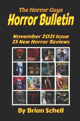 Horror Bulletin Monthly November 2021 by Schell, Brian