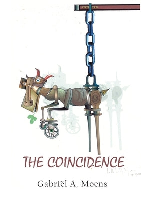 The Coincidence by Moens, Gabriel