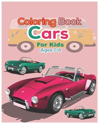 Coloring book Cars for kids Ages 0-8 by Alfaifi, Abdulrhman