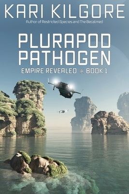 Plurapod Pathogen by Kilgore, Kari