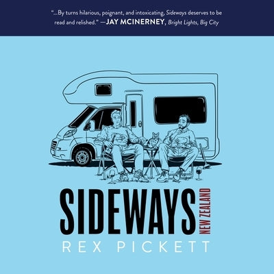 Sideways New Zealand: The Road Back by Pickett, Rex