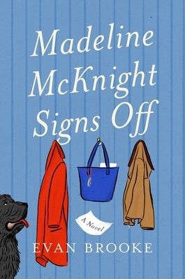 Madeline McKnight Signs Off by Brooke, Evan